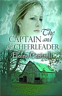 The Captain and the Cheerleader (Paperback)