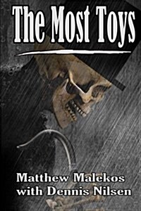 The Most Toys: A Dr Karen Laos Novel (Paperback)