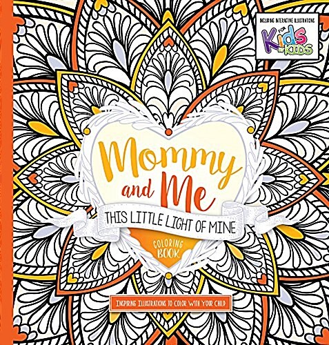 Mommy and Me: This Little Light of Mine Coloring Book: Inspiring Illustrations to Color with Your Child (Paperback)