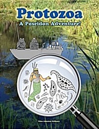Protozoa; A Poseidon Adventure! (Paperback)