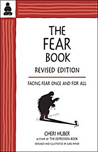 The Fear Book: Facing Fear Once and for All (Paperback, Revised)