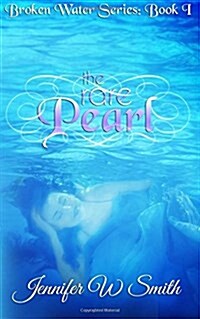 The Rare Pearl (Paperback)