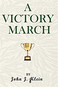 A Victory March (Paperback)