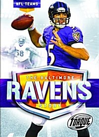 The Baltimore Ravens Story (Library Binding)