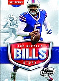 The Buffalo Bills Story (Library Binding)