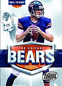 The Chicago Bears Story (Library Binding)