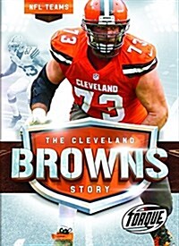 The Cleveland Browns Story (Library Binding)