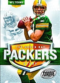The Green Bay Packers Story (Library Binding)