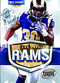 The Los Angeles Rams Story (Library Binding)