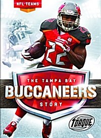 The Tampa Bay Buccaneers Story (Library Binding)