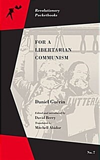 For a Libertarian Communism (Paperback)