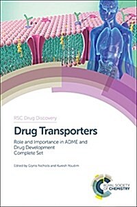 Drug Transporters : Role and Importance in ADME and Drug Development Complete Set (Shrink-Wrapped Pack)