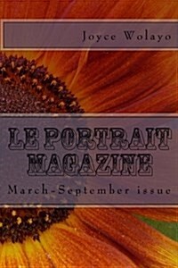 Le Portrait Magazine: March-September Issue (Paperback)
