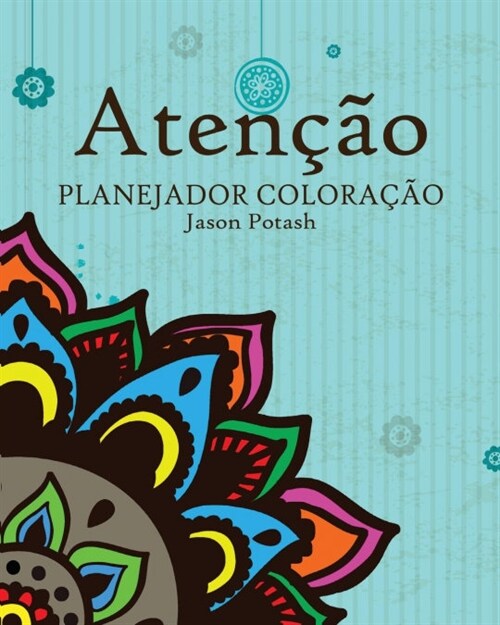 Aten豫o Planejador Colora豫o (Paperback)