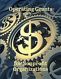 Operating Grants for Nonprofit Organizations (Paperback, 10)