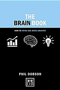 Brain Book : How to Think and Work Smarter (Hardcover)