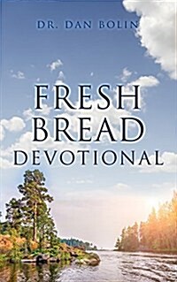 Fresh Bread Devotional (Paperback)