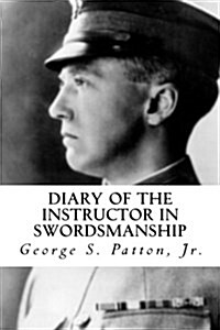 Diary of the Instructor in Swordsmanship (Paperback)