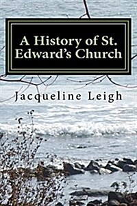 A History of St. Edwards Church: Kent, Sierra Leone (Paperback)