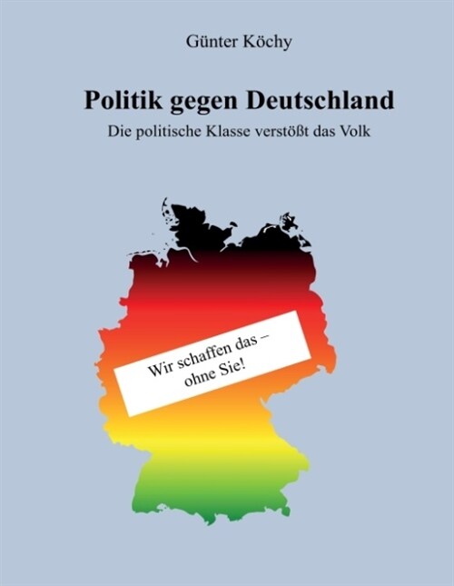Politik Gegen Deutschland (Hardcover)