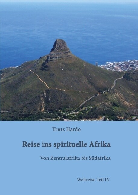 Reise Ins Spirituelle Afrika (Paperback)