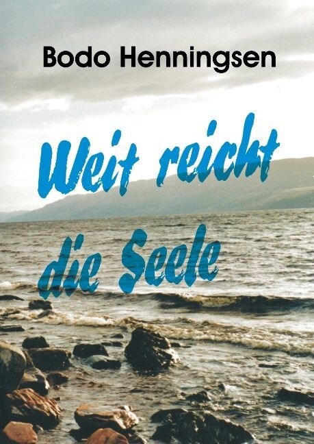 Weit Reicht Die Seele (Hardcover)