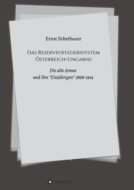 Das Reserveoffizierssystem ?terreich-Ungarns (Paperback)