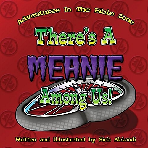 Theres a Meanie Among Us (Paperback)