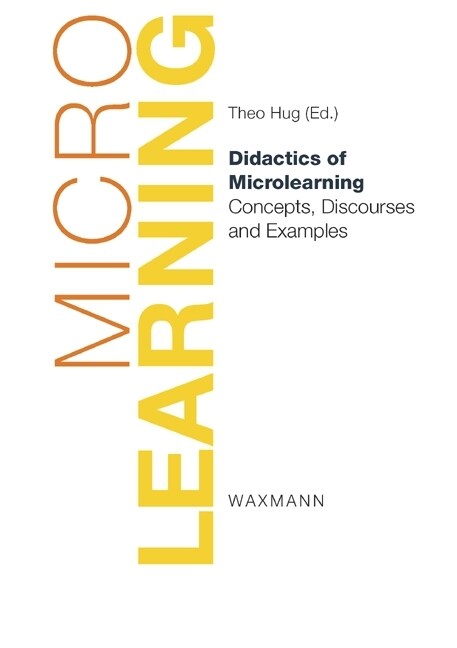 Didactics of Microlearning: Concepts, Discourses and Examples (Paperback)
