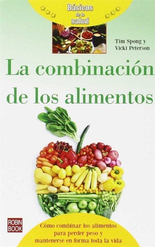 La Combinaci? de Los Alimentos (Paperback)