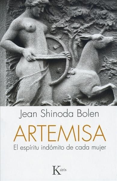 Artemisa: El Esp?itu Ind?ito de Cada Mujer (Paperback)
