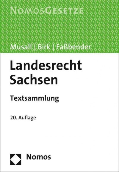 Landesrecht Sachsen: Textsammlung (Paperback, 20)