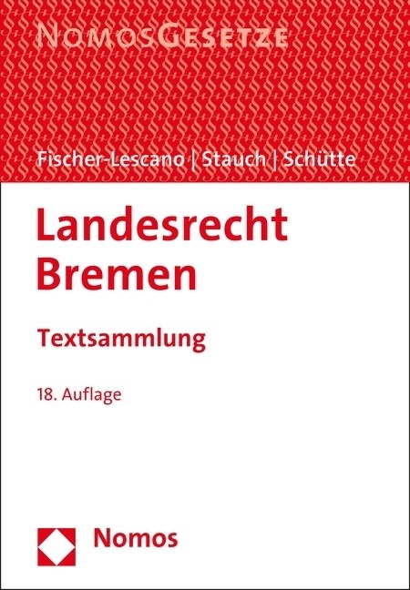 Landesrecht Bremen: Textsammlung (Paperback, 18)