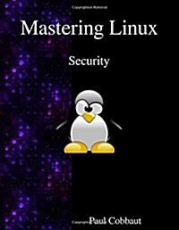 Mastering Linux - Security (Paperback)