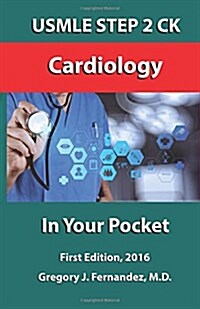 USMLE Step 2 Ck Cardiology in Your Pocket: Cardiology (Paperback)