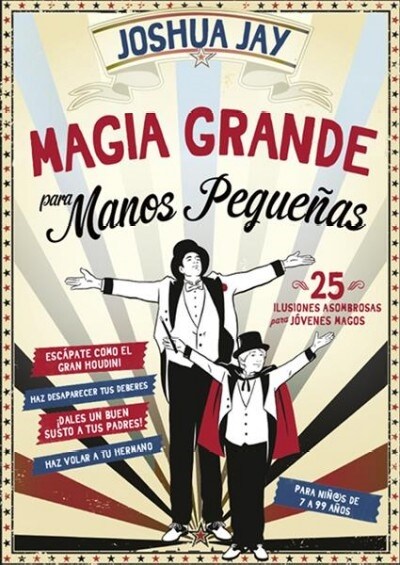 Magia Grande Para Manos Peque?s (Paperback)
