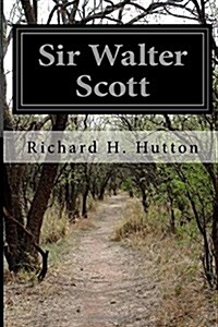 Sir Walter Scott (Paperback)