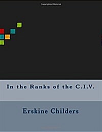 In the Ranks of the C.I.V. (Paperback)