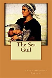 The Sea Gull (Paperback)