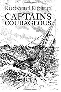 Captains Courageous: A Story of the Grand Banks - Illustrated (Paperback)