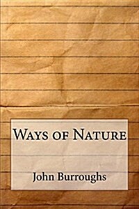 Ways of Nature (Paperback)