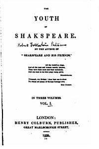 The Youth of Shakspeare - Vol. I (Paperback)