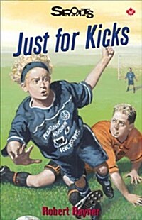 Just for Kicks (Hardcover)