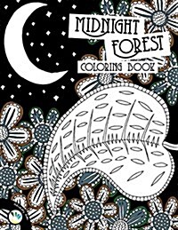 Midnight Forest Coloring Book (Paperback)