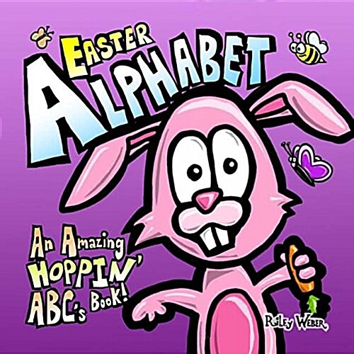 Easter Alphabet: An Amazing Hoppin ABCs Book! (Paperback)