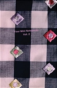 Your Mini Notebook! Vol. 2 (Paperback)