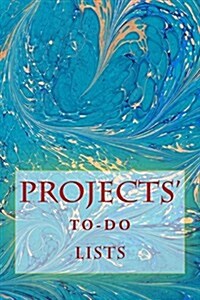 Projects To-Do Lists: Stay Organized (100 Projects) (Paperback)