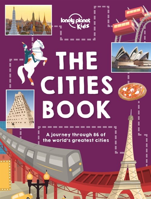 Lonely Planet Kids the Cities Book (Hardcover)