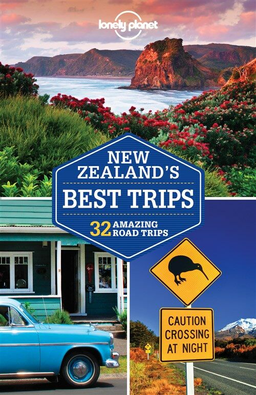 Lonely Planet New Zealands Best Trips (Paperback)