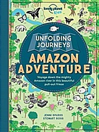 Unfolding Journeys Amazon Adventure 1 (Hardcover)